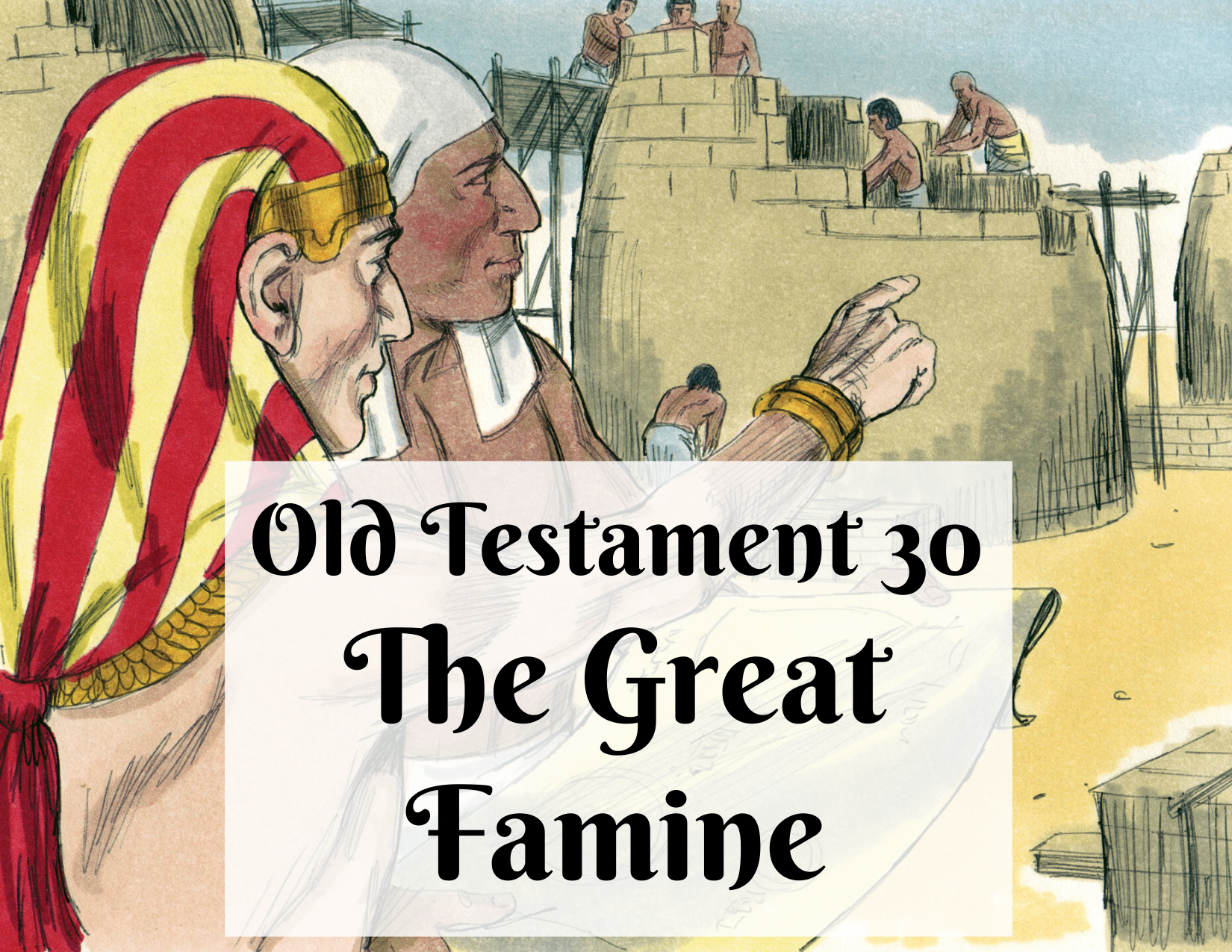 OT 030 - The Great Famine
